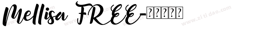 Mellisa FREE字体转换